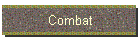 Combat