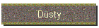 Dusty