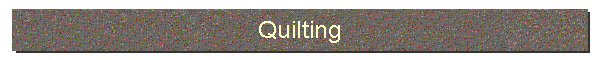 Quilting